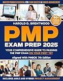 PMP Exam Prep: Mastering PMBOK Essentials & Navigating Career Paths Strategies for Exam Excellence, Balancing Life, and Unlocking Your Project Management Potential