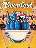 Beerfest (Rated)