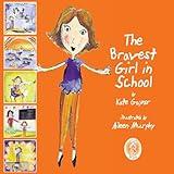 The Bravest Girl in School (Special Stories Series 1)