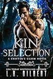 Kin Selection (A Shifter's Claim Book 1)