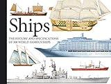 Ships: The History and Specifications of 300 World-Famous Ships (Mini Landscape)