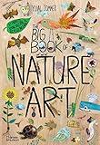 The Big Book of Nature Art (The Big Book Series)