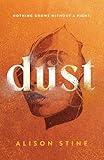 Dust: A Novel