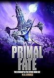Primal Fate (The Starship In The Stone Book 6)