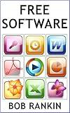 Free Software: How to Save $5000 on the Most Popular Software Titles