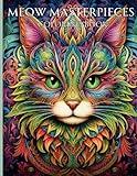 Meow Masterpieces- 50 Unique Single Sided Cat Patterns To Color (Eccentric Expressions Coloring Books)