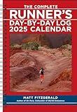 The Complete Runner's Day-by-Day Log 12-Month 2025 Planner Calendar