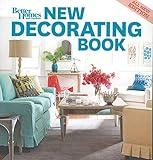 New Decorating Book, 10th Edition (Better Homes and Gardens) (Better Homes and Gardens Home) (Better Homes & Gardens Decorating)