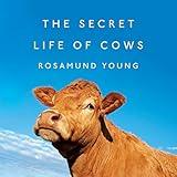 The Secret Life of Cows