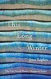 This Long Winter (The Cox Family Poetry Chapbook Series)