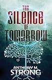 The Silence of Tomorrow (Remnants)