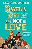 Gwen and Art Are Not in Love