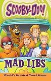 Scooby-Doo Mad Libs: World's Greatest Word Game