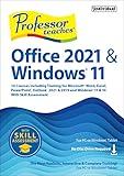 Professor Teaches Office 2021 & Windows 11 [PC Online code]