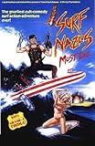 Surf Nazis Must Die