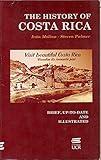 The History of Costa Rica: Second Edition Revised