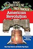 American Revolution (A Nonfiction Companion to Magic Tree House #22: Revolutionary War on Wednesday)