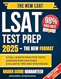 LSAT Test Prep: The Complete Study Guide to Ace the New LSAT with a Proven Strategy System | Includes 6 Full-Length Practice Tests and Weekly Exams to Master Every Section and Get into Top Law Schools