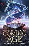 Coming Of Age: Age of Roxania: Book Two