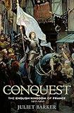 Conquest: The English Kingdom of France, 1417–1450