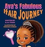 Ava's Fabulous Hair Journey