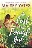 The Lost and Found Girl: A Novel