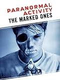 Paranormal Activity: The Marked Ones