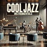 Cool Jazz Instrumentals