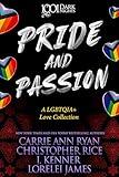 Pride and Passion: A LGBTQIA+ Love Collection (1001 Dark Nights)
