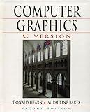 Computer Graphics, C Version (2nd Edition)