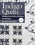 Indigo Quilts: 30 Quilts from the Poos Collection