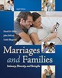 Marriages and Families: Intimacy, Diversity, and Strengths