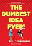 The Dumbest Idea Ever!: A Graphic Novel