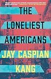 The Loneliest Americans