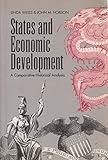 States and Economic Development: A Comparative Historical Analysis