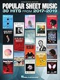 Popular Sheet Music: 30 Hits from 2017-2019 Arranged for Piano/Vocal/Guitar