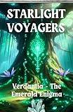 Starlight Voyagers: Verdantia - The Emerald Enigma