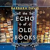 The Echo of Old Books: A Novel