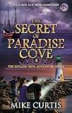 The Secret of Paradise Cove (The Noland Kids Adventure Series Book 4)