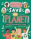 Activists Assemble - Save Your Planet