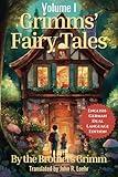 Grimms' Fairy Tales: English - German Dual Language Edition: Volume I