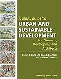 A Legal Guide to Urban and Sustainable Development for Planners, Developers and Architects