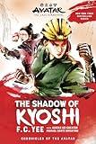 Avatar: The Last Airbender: The Shadow of Kyoshi (Chronicles of the Avatar Book 2) (Chronicles of the Avatar, 2) (Volume 2)
