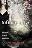Infinite Days (A Vampire Queen Novel Book 1)