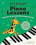 My First Piano Lessons: Fun, Easy-to-Follow Instructions for Kids