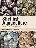 Shellfish Aquaculture and the Environment