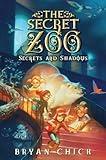 The Secret Zoo: Secrets and Shadows