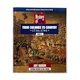 A History of US: From Colonies to Country: 1735-1791A History of US Book Three