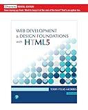 Web Development and Design Foundations with HTML5 [RENTAL EDITION]