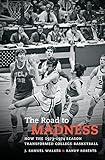 The Road to Madness: How the 1973-1974 Season Transformed College Basketball